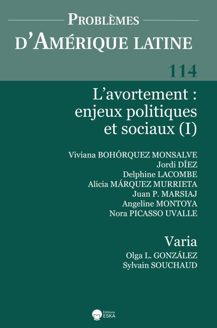 L'AVORTEMENT:ENJEUX POLITIQUES ET SOCIAUX (I): PROBLEMES D'AMERIQUE LATINE N°114 book
