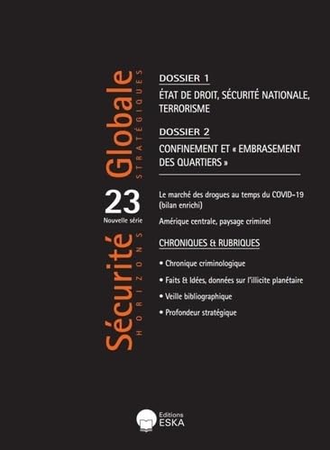 CONFINEMENT ET EMBRASEMENT DES QUARTIERS -SECURITE GLOBALE 23: SECURITE GLOBALE 22-ETAT DE DROIT, SECURITE NATIONALE, TERRORISME book