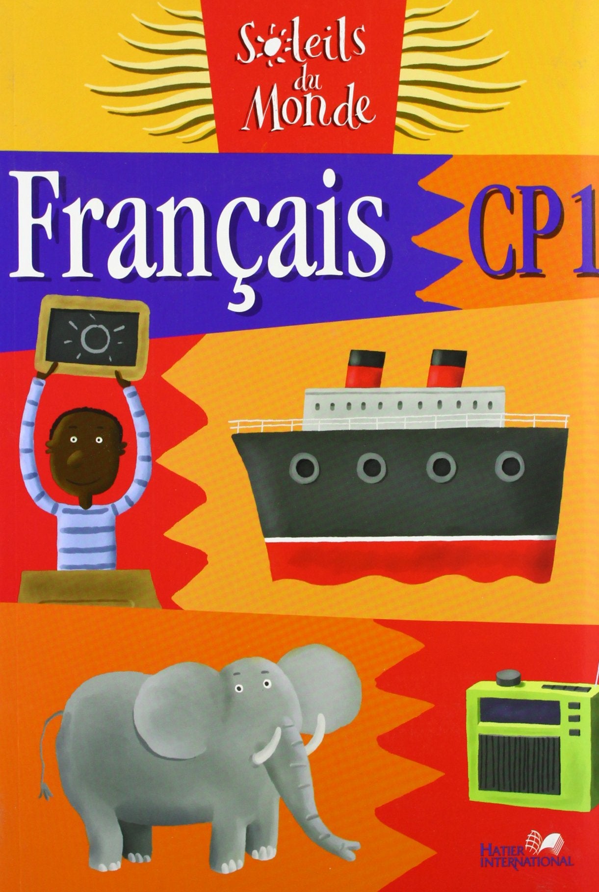 Soleils du Monde, Français, CP1, livre de l'élève book