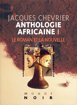 Anthologie africaine. Vol. 1. Roman et nouvelle Books