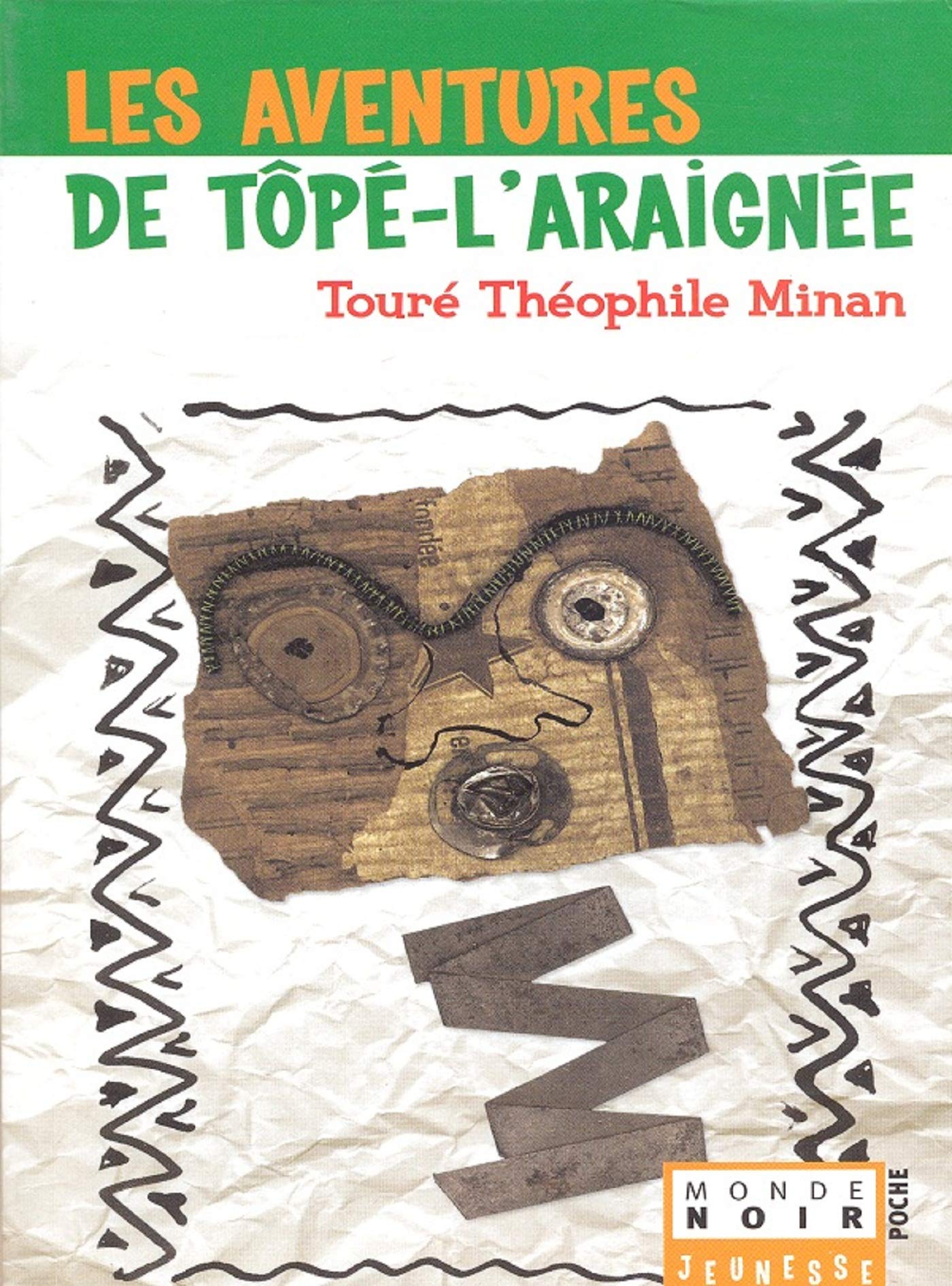 Les aventures de Tôpé-l'Araignée Contemporary literature