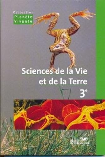 SCIENCES DE LA VIE ET DE LA TERRE 3EME: ELEVE book