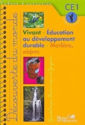 CAHIER VIVANT MATIERE OBJETS CE1 CAHIER D'ACTIVITES: Guadeloupe, Martinique, Guyane book
