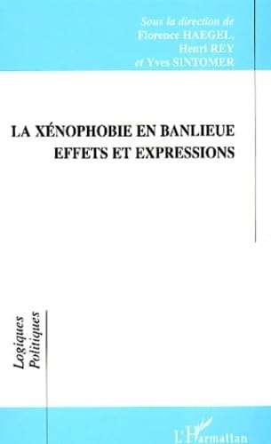 La xénophobie en banlieue : Effet et expressions book