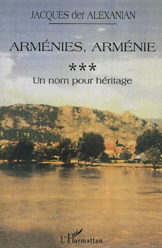 Armenies armenie vol.3 : un nom pour héritage book