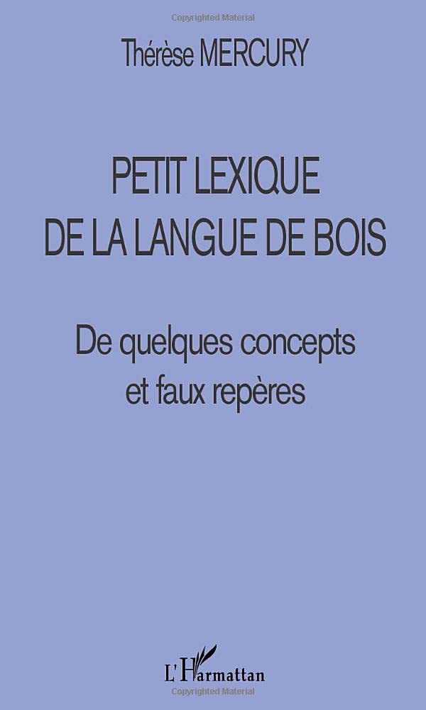 PETIT LEXIQUE DE LA LANGUE DE BOIS: De quelques concepts et faux repères book