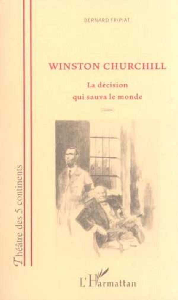 Winston Churchill la Décision Qui Sauva le Monde book