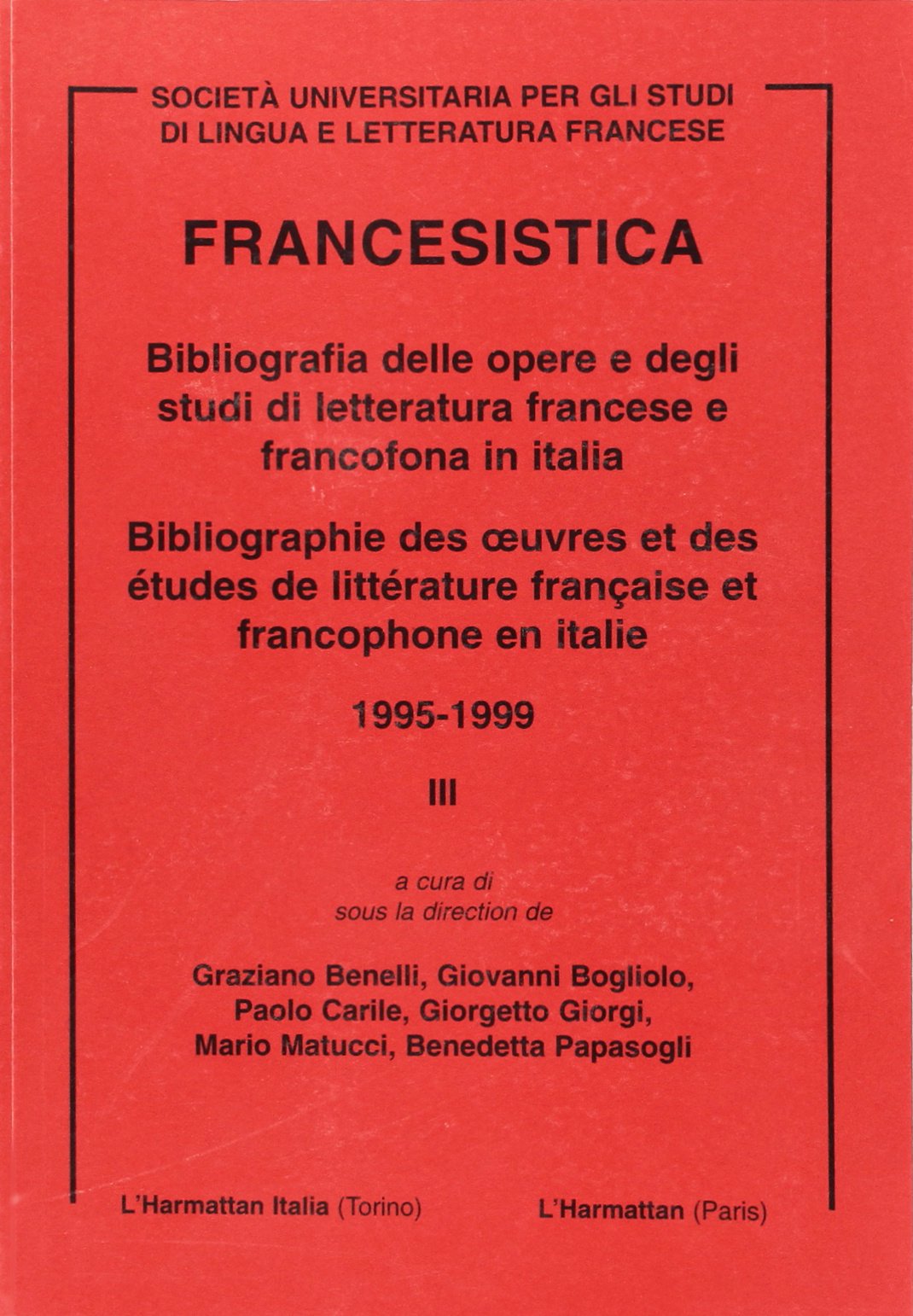 Francesistica 1995-1999 Bibliographie des Oeuvres et d book