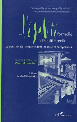 De l'egalite formelle a l'egalite reelle : La question de l'ethnicite dans les societes europeennes book