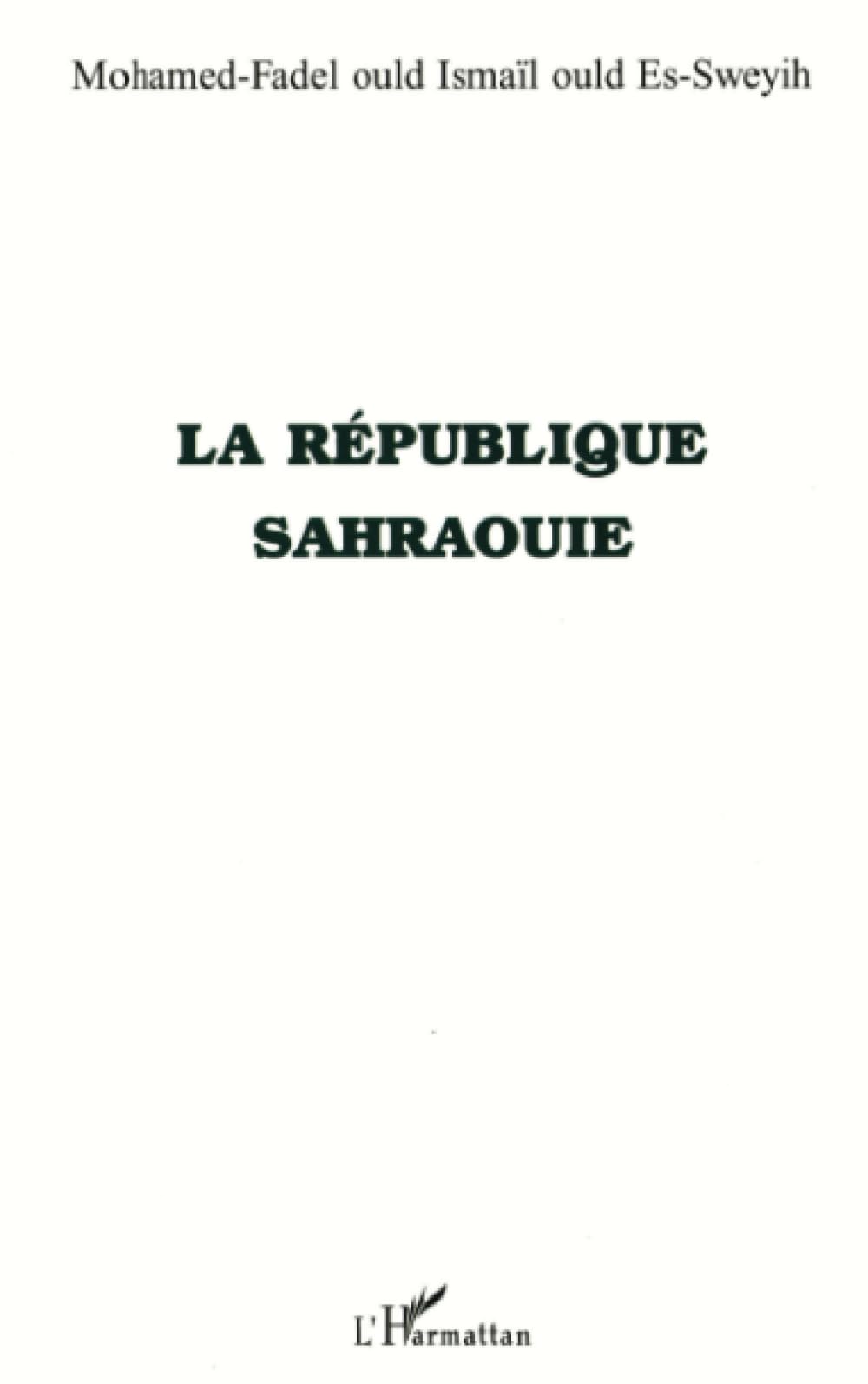 LA RÉPUBLIQUE SAHRAOUIE book