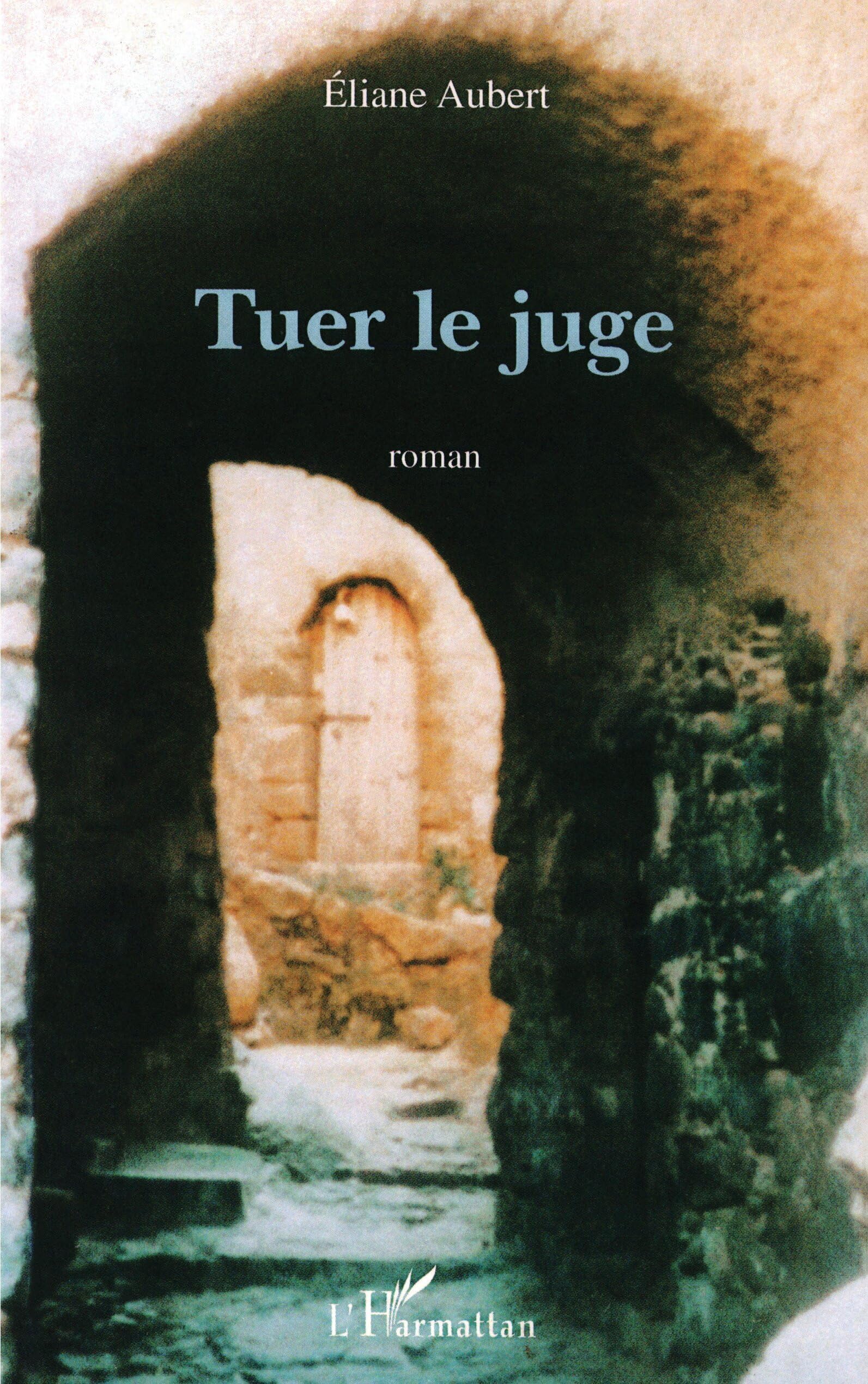Tuer le Juge book