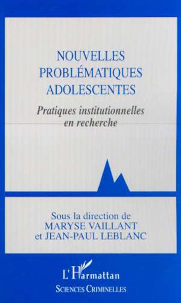 Nouvelles problématiques adolescentes : Pratiques institutionnelles en recherche book