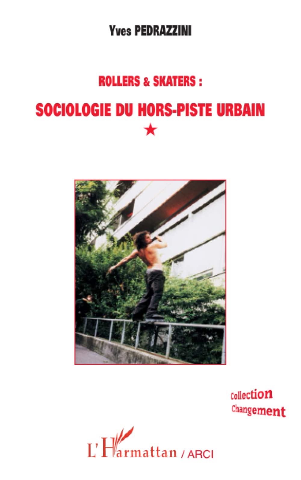 ROLLERS ET SKATERS : SOCIOLOGIE DU HORS-PISTE URBAIN Law