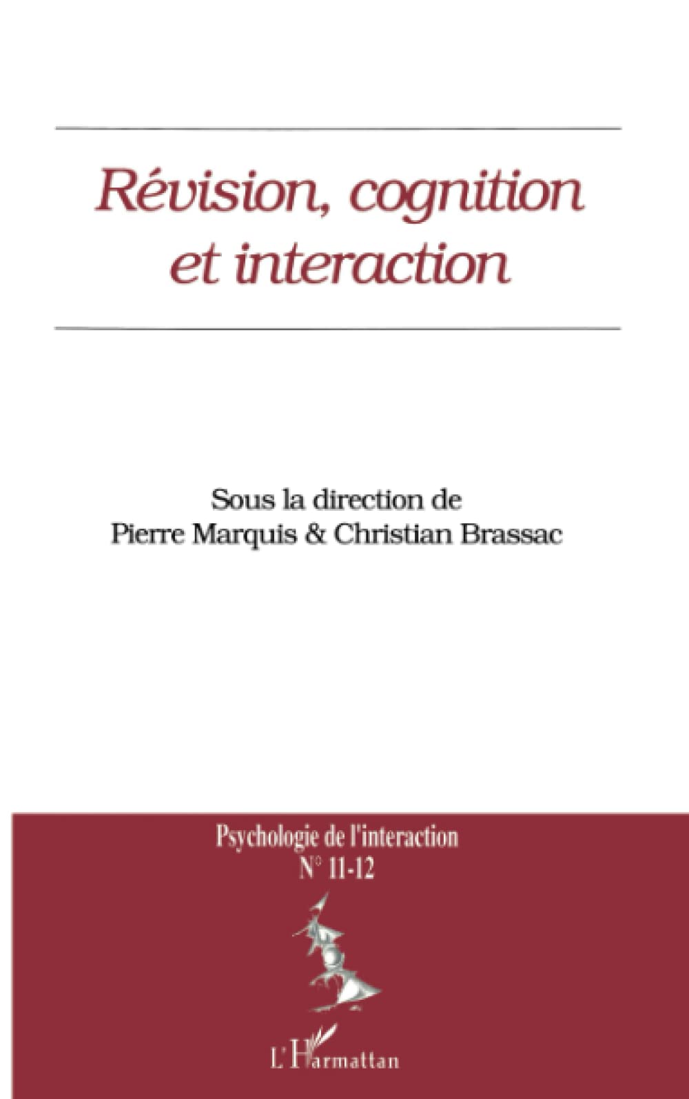 REVISION, COGNITION ET INTERACTION (n°11-12) book