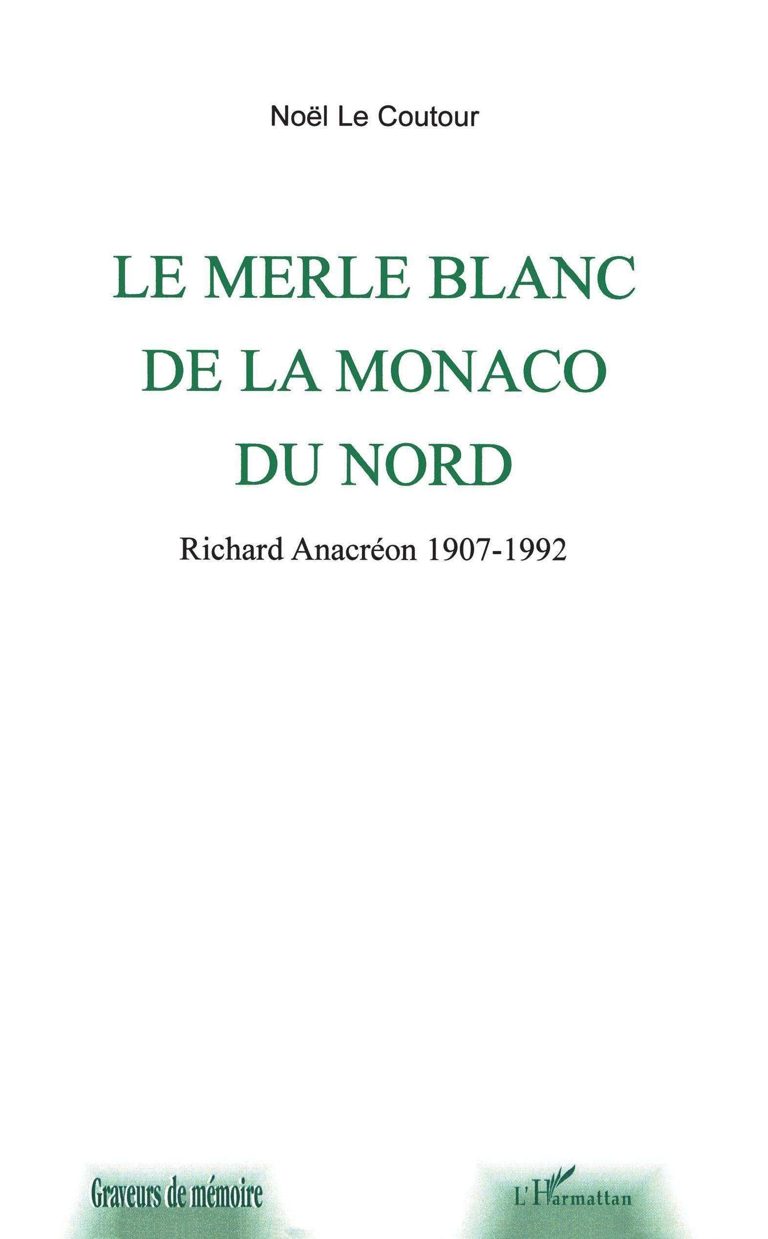 Le merle blanc de la Monaco du Nord book