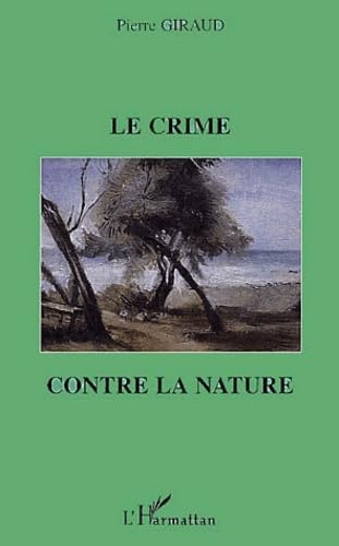 Le crime contre la nature book