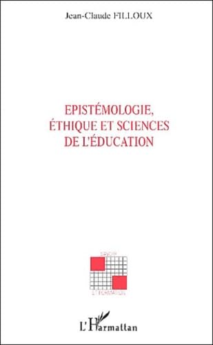 Epistemologie éthique et sciences de l'education book
