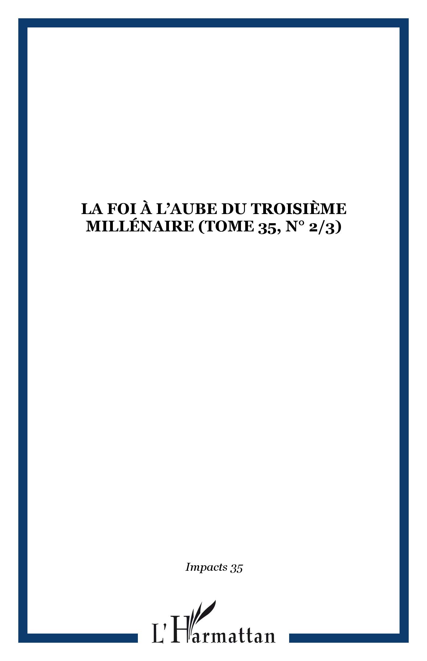 Foi a l'Aube du Troisième Millénaire (la) book