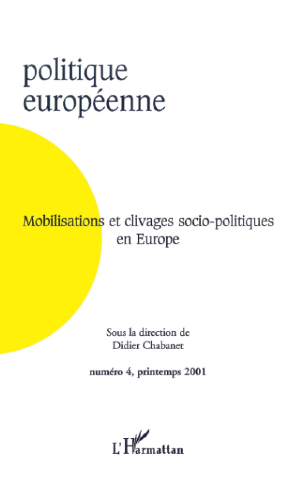 MOBILISATIONS ET CLIVAGES SOCIO-POLITIQUES EN EUROPE book