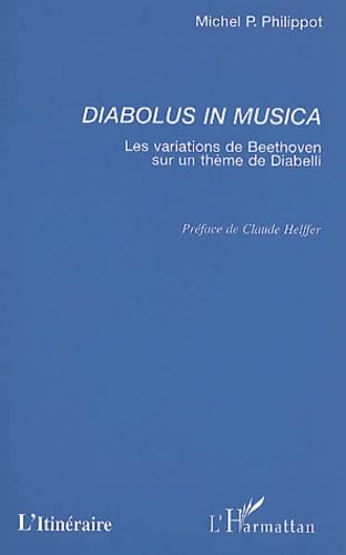 Diabolus in musica. les variations de beethoven sur un thème de diabelli Arts & Music