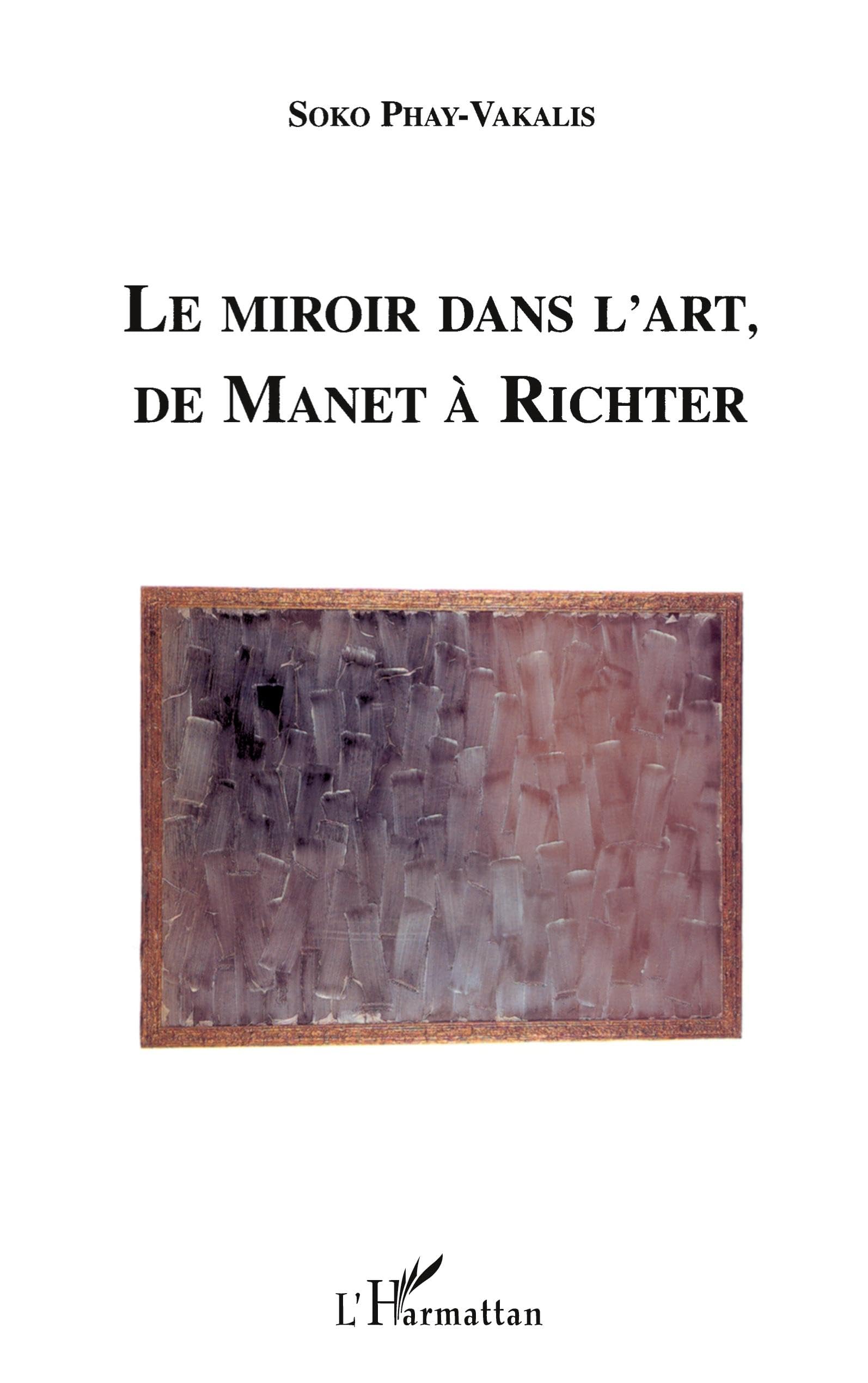 Le miroir dans l'art, de Manet à Richter book
