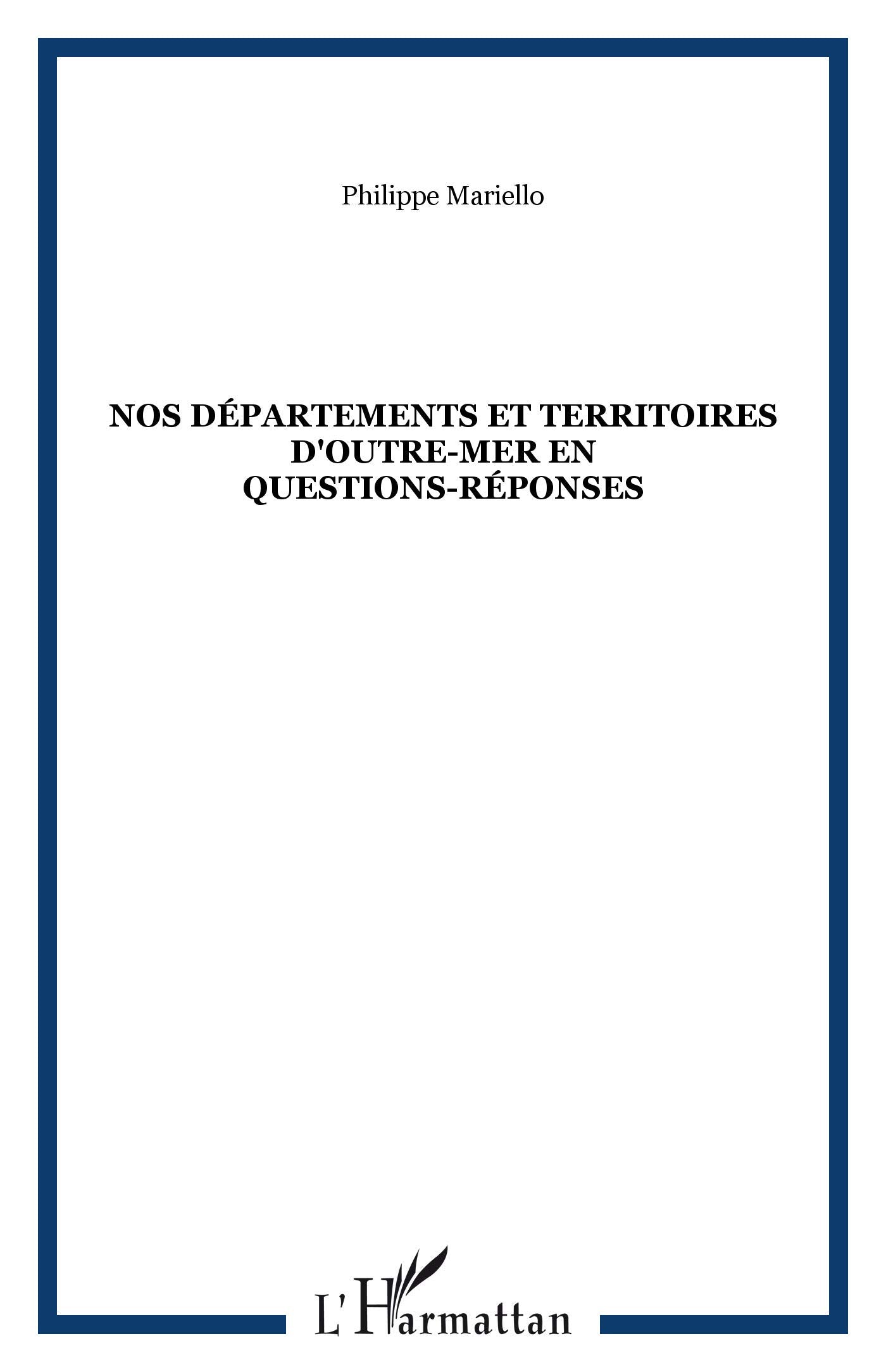 Nos departements et territoires d'outre-mer. en questions-reponses book
