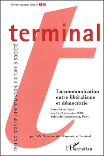 Terminal 85 la communication entre libéralisme et democratie book