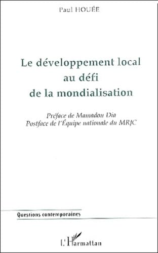 LE DÉVELOPPEMENT LOCAL AU DÉFI DE LA MONDIALISATION Law