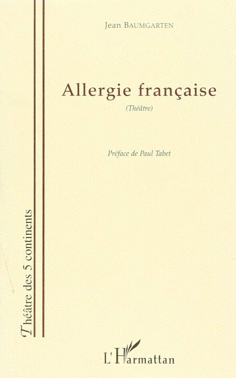 Allergie Française (Theatre) book