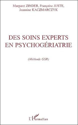 Soins experts en psychogeraatrie (des) (methode gsr) book