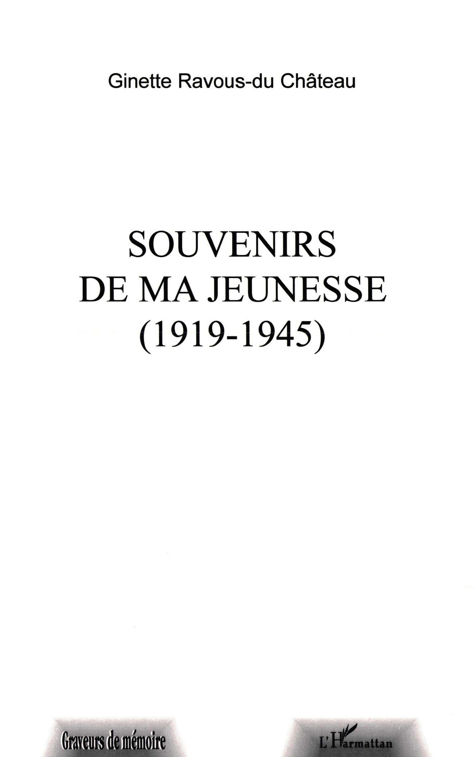 Souvenirs de Ma Jeunesse (1919-1945) book