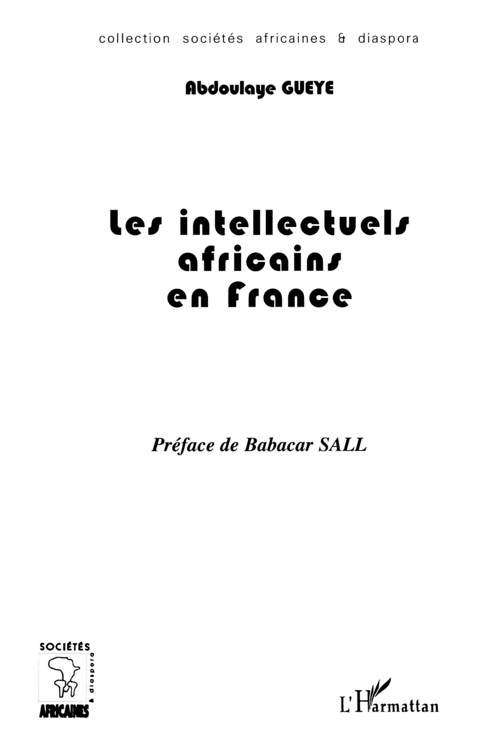 LES INTELLECTUELS AFRICAINS EN FRANCE Reference Books