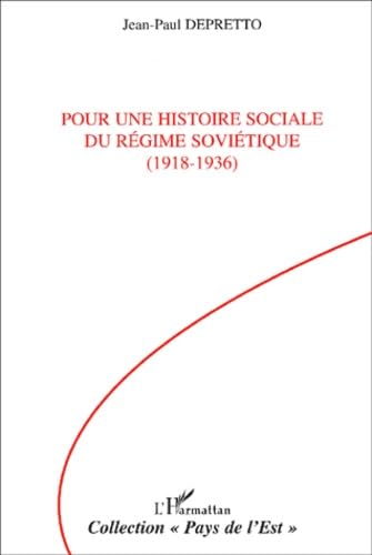 Pour une histoire sociale du regime soviétique (1918-1936) book