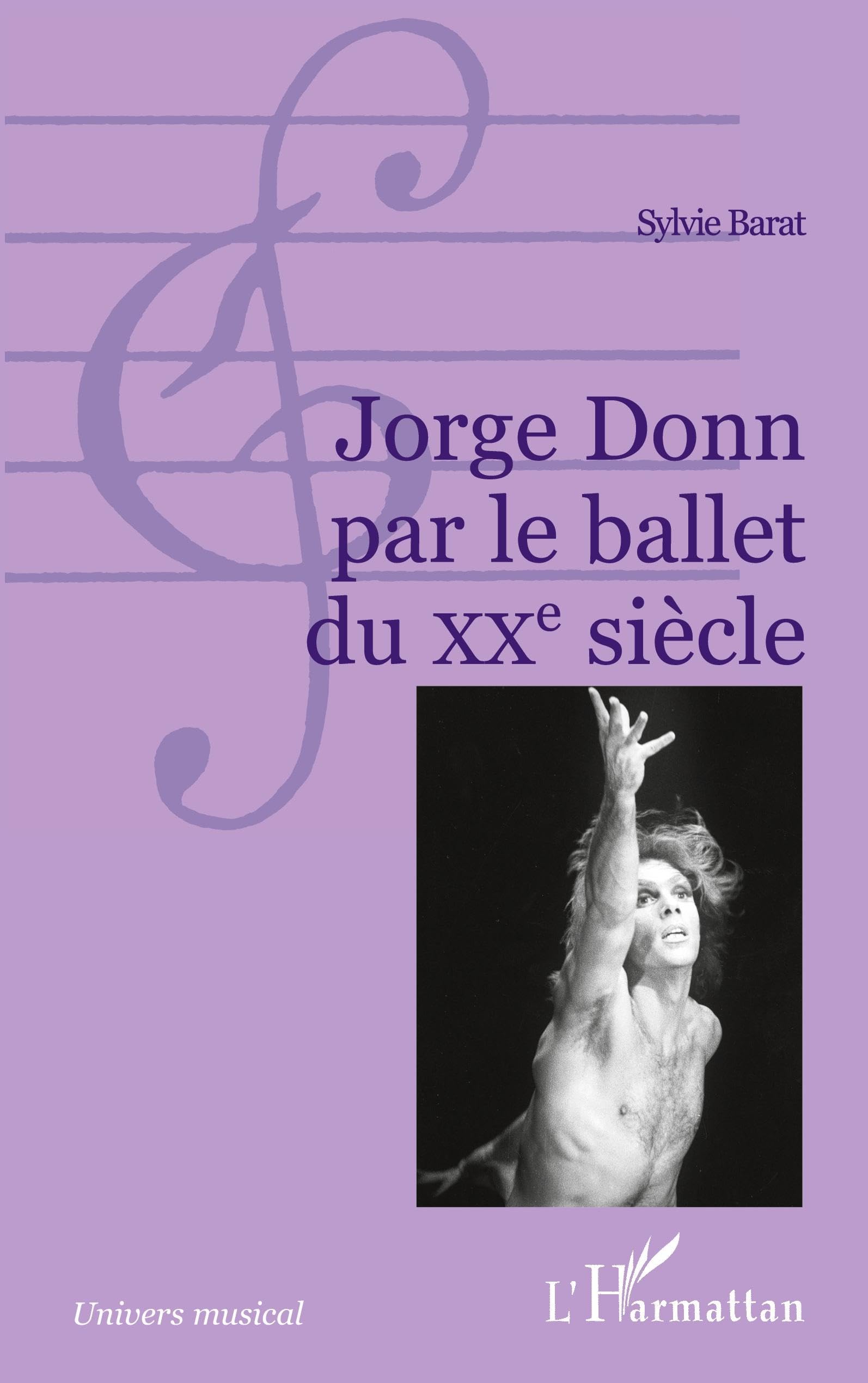 JORGE DONN PAR LE BALLET DU XXe SIECLE Arts & Music