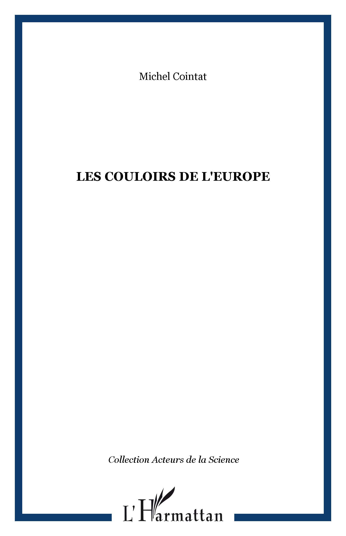 Couloirs de l'europe (les) Politics & History