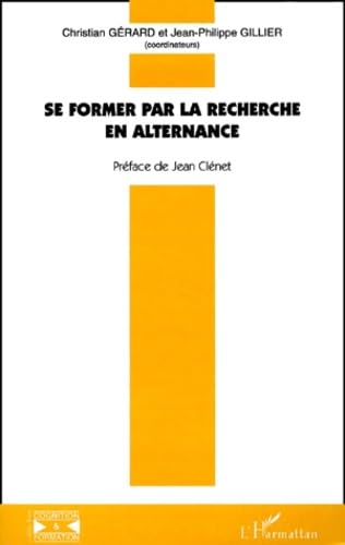 Se former par la recherche en alternance book