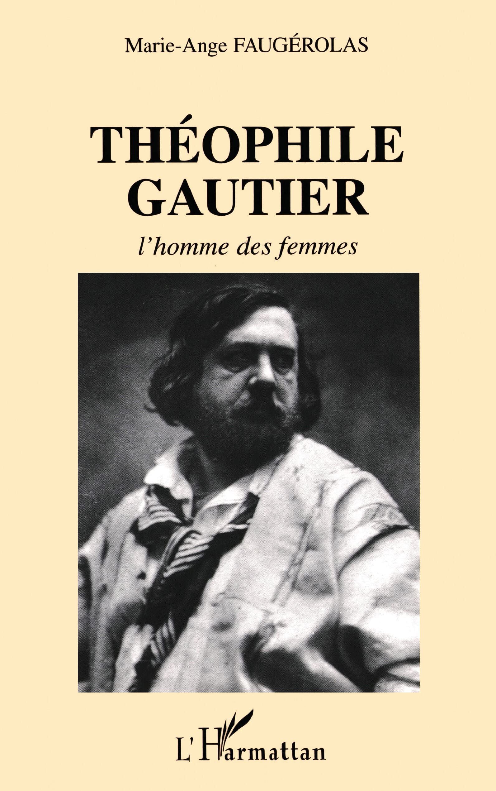 THÉOPHILE GAUTIER L'HOMME DES FEMMES book