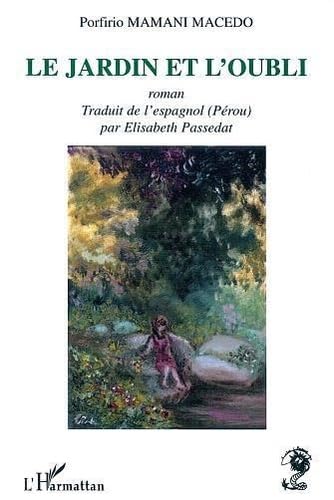 Jardin et l'Oubli (le) Contemporary literature