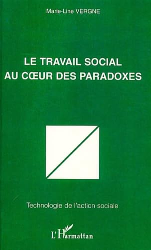 LE TRAVAIL SOCIAL AU CŒUR DES PARADOXES Law