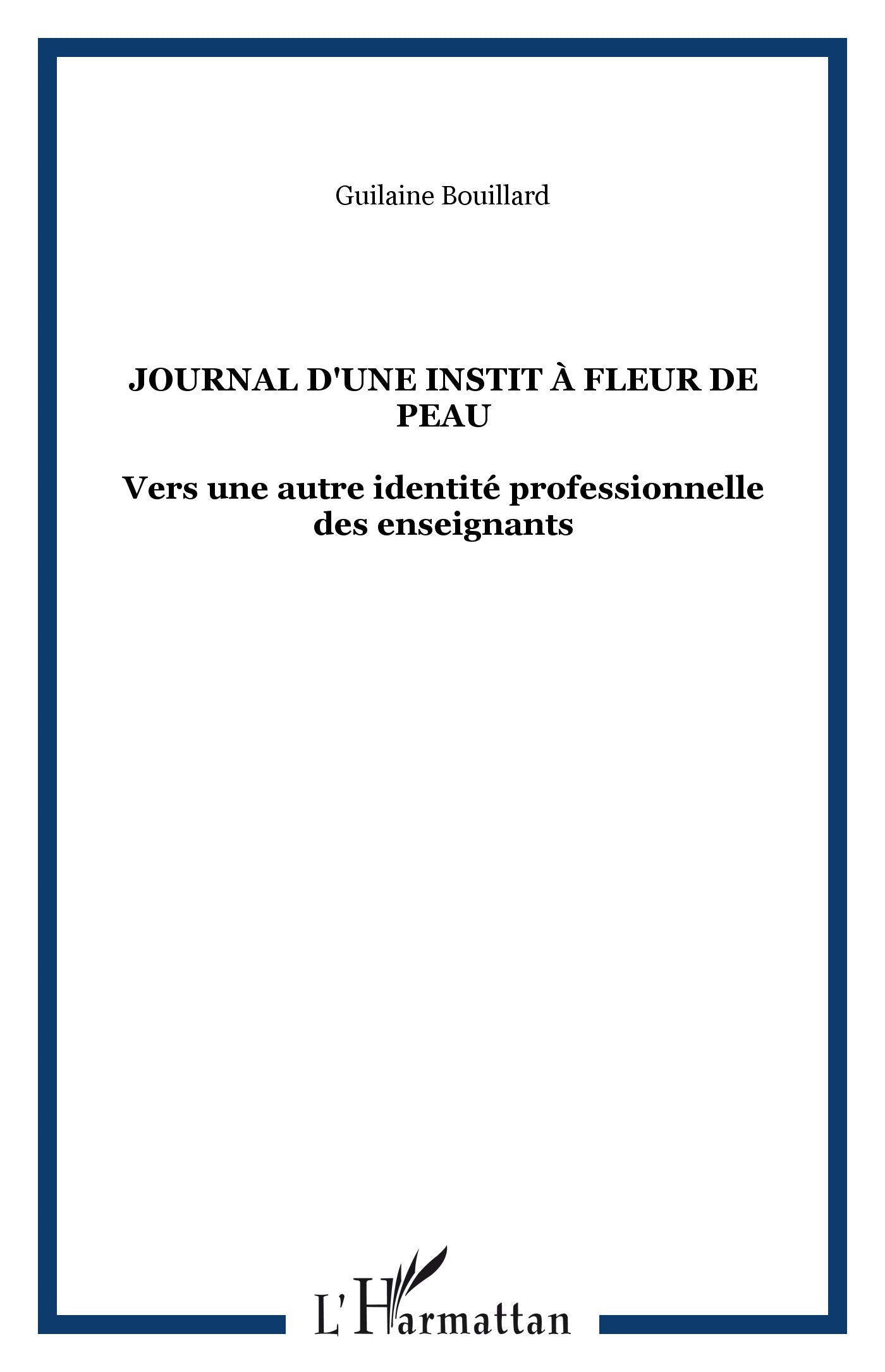 Journal d'une instit a fleur de peau. vers une autre I book