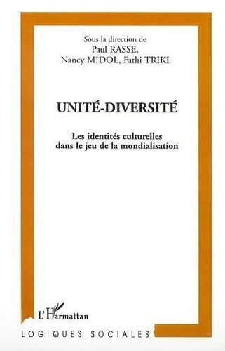 Unité-diversité : Les identités culturelles dans le jeu de la mondialisation book
