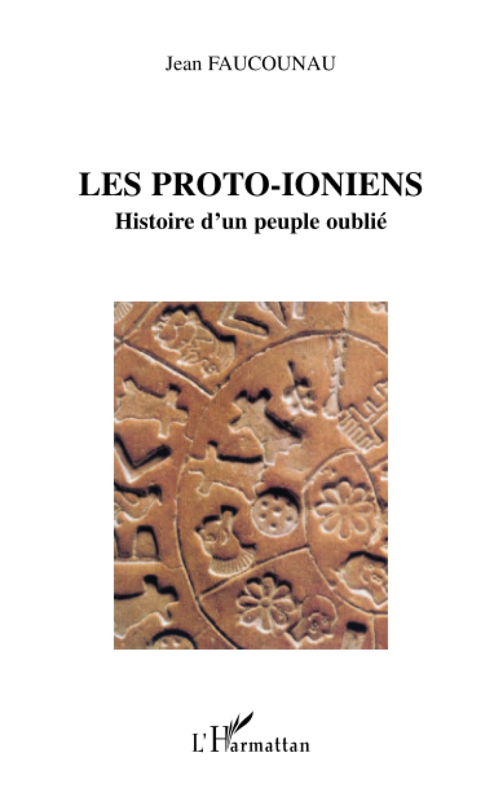 LES PROTO-IONIENS: Histoire d'un peuple oublié Natural Sciences