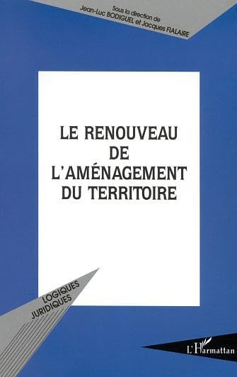 Le renouveau de l'aménagement du territoire Law