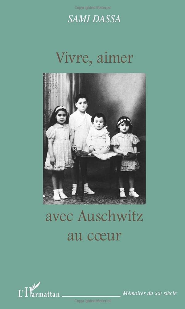 VIVRE, AIMER AVEC AUSCHWITZ AU CŒUR General education
