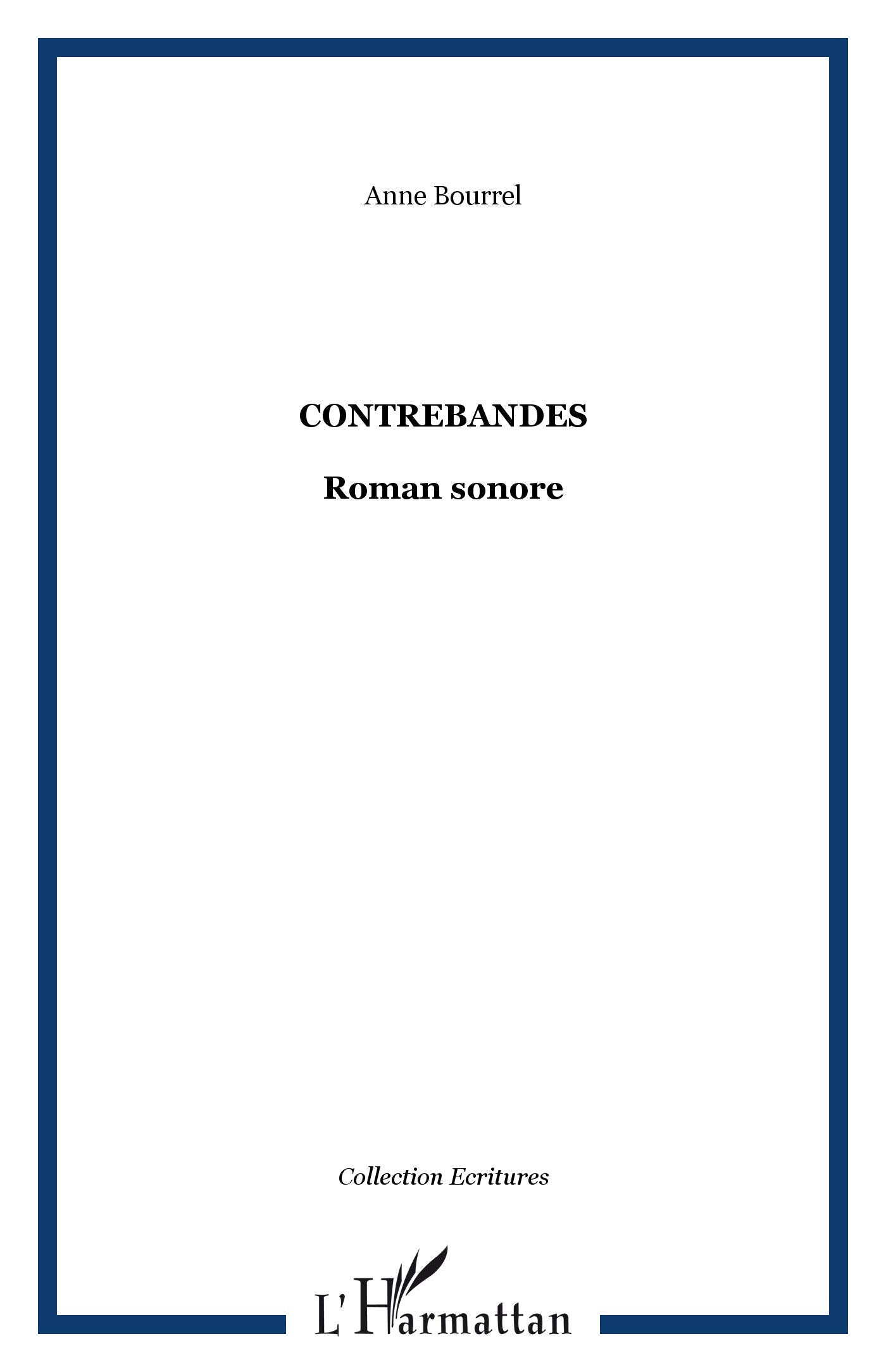Contrebandes Roman Sonore book