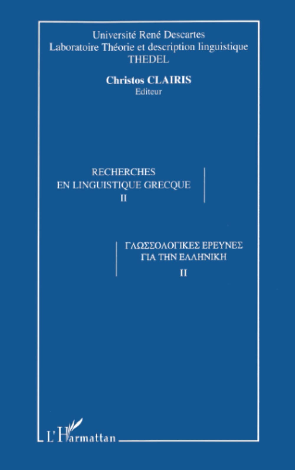 RECHERCHES EN LINGUISTIQUE GRECQUE: Tome 2 book