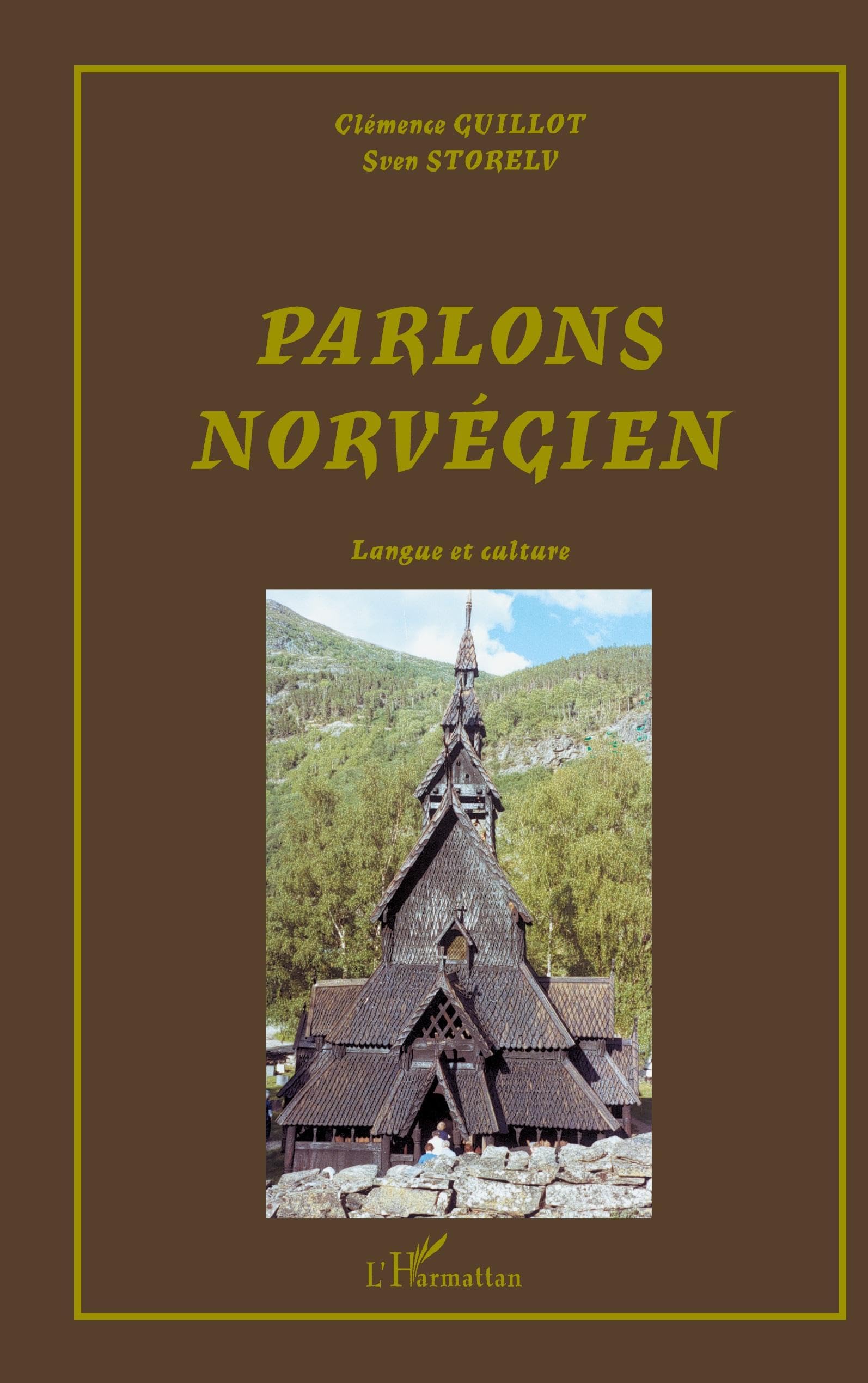 PARLONS NORVÉGIEN: Langue et culture book