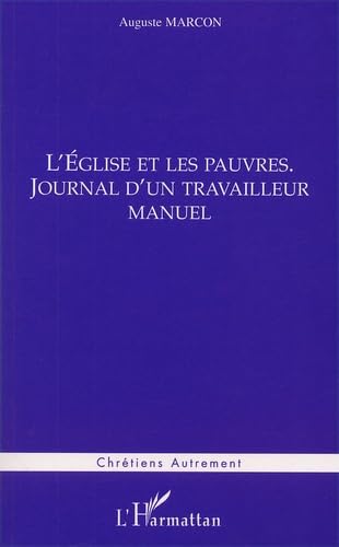 L'Eglise et les pauvres. Journal d'un travailleur manuel book