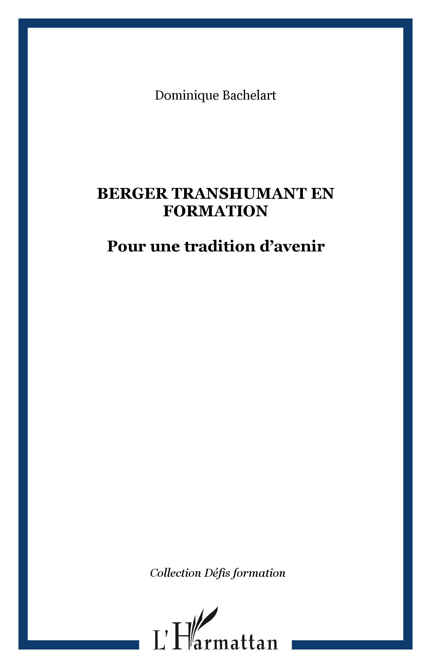 Berger transhumant en formation : pour une tradition d'avenir Business, Finance & Career