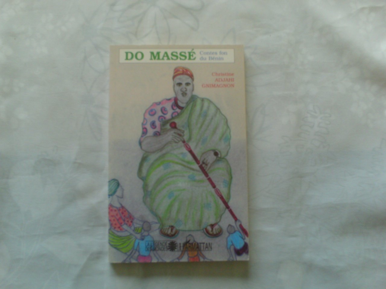 DO MASSÉ: Contes fons du Bénin Fairy Tales & Legends
